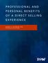 PROFESSIONAL AND PERSONAL BENEFITS OF A DIRECT SELLING EXPERIENCE. ROBERT A. PETERSON, PHD The University of Texas at Austin