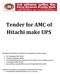 Tender for AMC of Hitachi make UPS