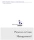 IMPROVEMENT SKILLS CONSULTING LTD. Simply, improvement. Process or Case Management?