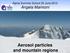 Alpine Summer School 25 June 2013 Angela Marinoni. Aerosol particles and mountain regions
