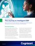 Executive Summary. Cognizant Insights. Digital Systems & Technology The Journey to Intelligent ERP