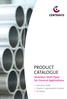 Product catalogue. Seamless Steel Pipes for General Applications. Stainless Steel Duplex, Superduplex Grades Ni-Alloys