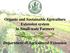 Organic and Sustainable Agriculture Extension system in Small-scale Farmers. Department of Agricultural Extension