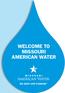 WELCOME TO MISSOURI AMERICAN WATER