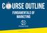 URSE outline. Fundamentals of Marketing IMM 476