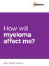 How will myeloma affect me?