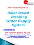 Solar Based. Drinking Water Supply System