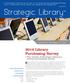 Strategic Library Library Purchasing Survey» The results of Strategic Library s