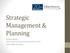 Strategic Management & Planning. William Brown Bush School of Government & Public Service Texas A&M University