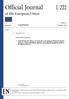 Official Journal of the European Union L 222. Legislation. Non-legislative acts. Volume September English edition.