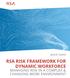 WHITE PAPER RSA RISK FRAMEWORK FOR DYNAMIC WORKFORCE MANAGING RISK IN A COMPLEX & CHANGING WORK ENVIRONMENT