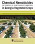 Chemical Nematicides. in Georgia Vegetable Crops FOR CONTROL OF PLANT-PARASITIC NEMATODES