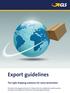 Export guidelines. The right shipping solutions for every destination