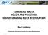 EUROPEAN WATER POLICY AND PRACTICES MAINSTREAMING RIVER RESTORATION