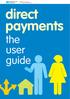 Self Directed Support choice control independence. direct payments the user guide