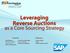 Leveraging Reverse Auctions as a Core Sourcing Strategy