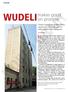 WUDELI. makes good on promise. Chinese company has doubled milling capacity since 2012, with plans for similar growth in the coming years FEATURE