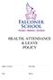 HEALTH, ATTENDANCE & LEAVE POLICY