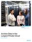 Brochure. Information Management & Government. Archive Data in the Largest Private Cloud. Micro Focus Digital Safe