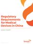 Regulatory Requirements for Medical Devices in China