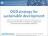 OGD strategy for sustainable development