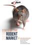 RODENT MARKET STATE OF THE MORE MARKET INSIGHTS INSIDE. Sponsored by
