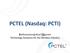 PCTEL (Nasdaq: PCTI) Performance Critical TELecom Technology Solutions for the Wireless Industry
