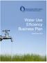 Water Use Efficiency Business Plan