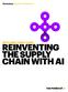 INTELLIGENT SUPPLY CHAIN REINVENTING THE SUPPLY CHAIN WITH AI THE POWER OF AI