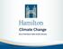 Climate Change. City of Hamilton Public Health Services