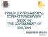 PUBLIC ENVIRONMENTAL EXPENDITURE REVIEW (PEER) OF THE GOVERNMENT OF BHUTAN MINISTRY OF FINANCE