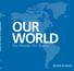 OUR WORLD. Our People. Our Stories. OLIVER WYMAN